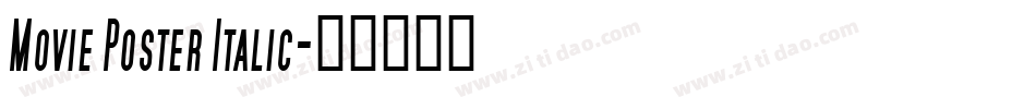 Movie Poster Italic字体转换